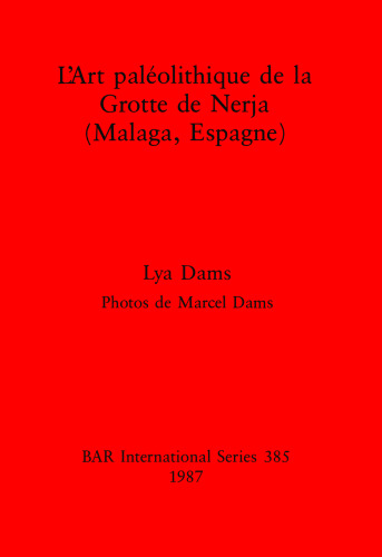 L’Art paléolithique de la Grotte de Nerja (Malaga, Espagne)