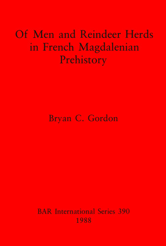 Of Men and Reindeer Herds in French Magdalenian Prehistory