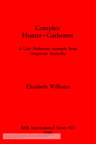 Complex Hunter-Gatherers: A Late Holocene example from temperate Australia