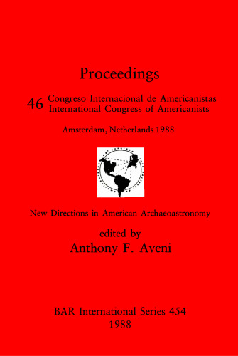 New Directions in American Archaeoastronomy: Pt.46