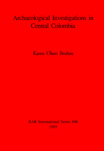 Archaeological Investigations in Central Colombia
