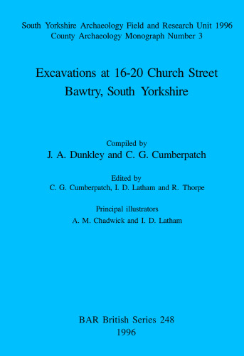 Excavations at 16-20 Church Street, Bawtry, South Yorkshire