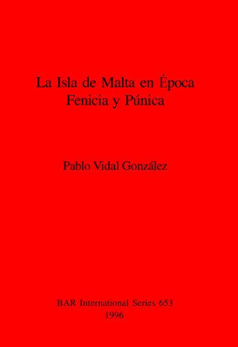 La Isla de Malta en Época Fenicia y Púnica