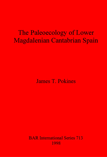 The Paleoecology of Lower Magdalenian Cantabrian Spain