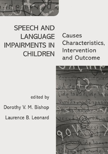 Speech and Language Impairments in Children: Causes, Characteristics, Intervention and Outcome