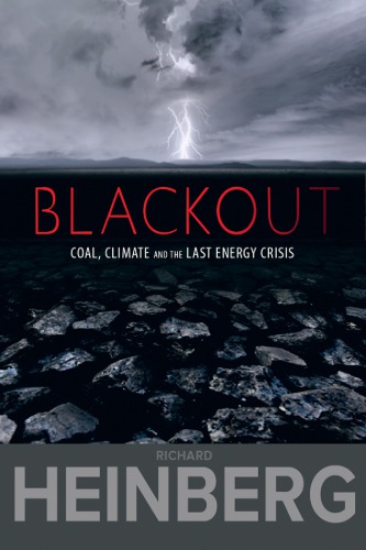 Blackout: coal, climate and the last energy crisis