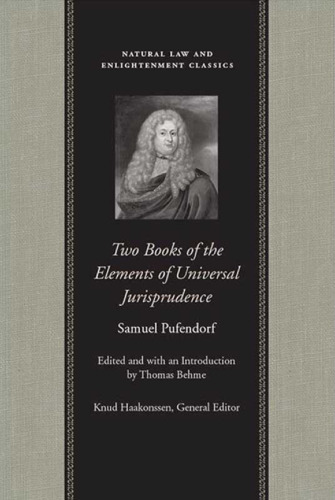 Two Books of the Elements of Universal Jurisprudence