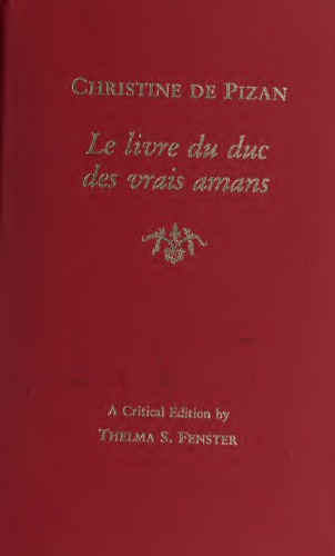 Le livre du duc des vrais amans