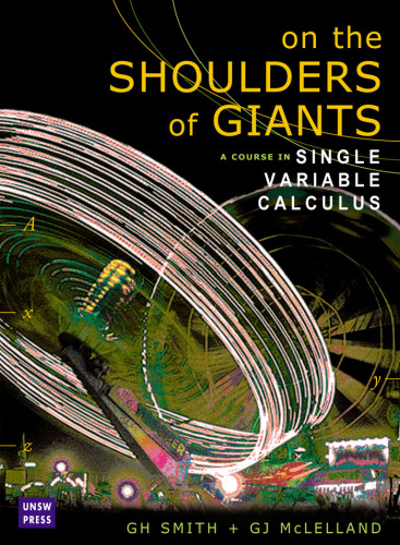On the shoulders of giants: A course in single variable calculus