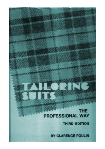 Tailoring suits : the professional way
