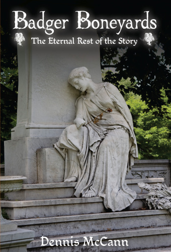 Badger Boneyards: The Eternal Rest of the Story