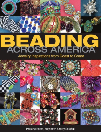 Beading Across America: Jewelry Inspirations from Coast to Coast