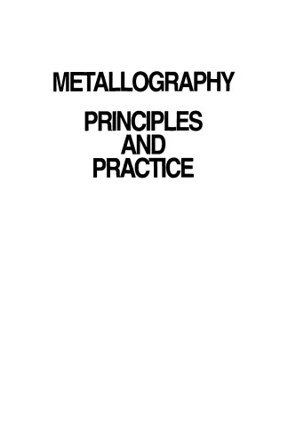 Metallography : principles and practice