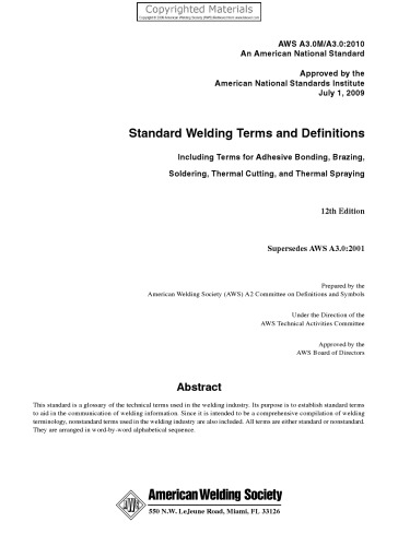 Standard welding terms and definitions : including terms for adhesive bonding, brazing, soldering, thermal cutting, and thermal spraying