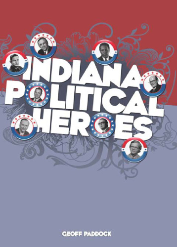 Indiana Political Heroes