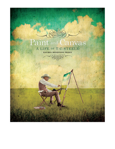 Paint and Canvas : A Life of T. C. Steele