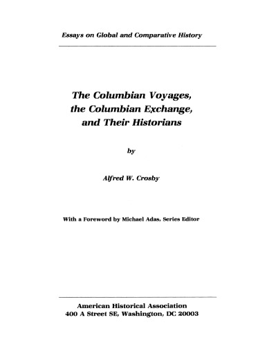 The Columbian voyages, the Columbian exchange, and their historians
