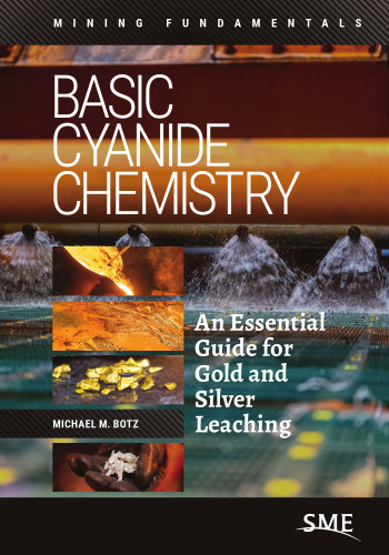 Basic Cyanide Chemistry: An Essential Guide for Gold and Silver Leaching