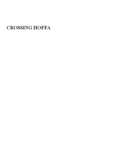 Crossing Hoffa