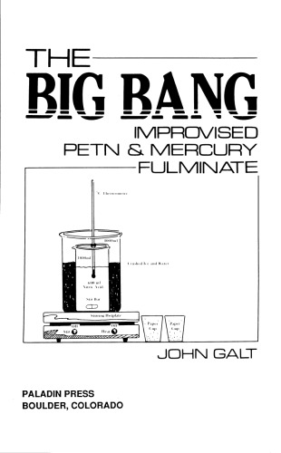 Big Bang: Improvised Petn And Mercury Fulminate