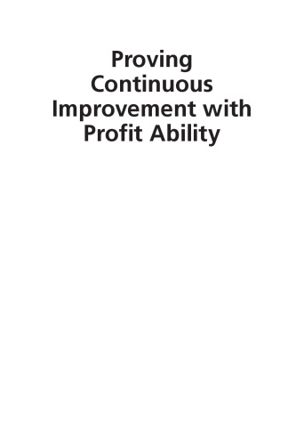 Proving continuous improvement with profit ability