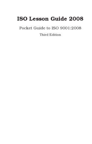 ISO Lesson Guide 2008: Pocket Guide to ISO 9001-2008, Third Edition