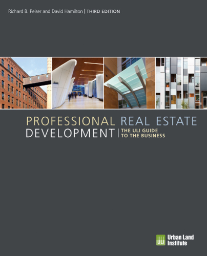 Professional real estate development: the ULI guide to the business