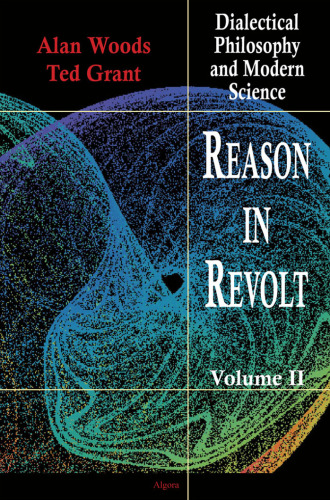 Reason in Revolt: Dialectical Philosophy and Modern Science