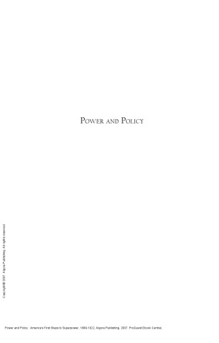 Power and Policy : America's First Steps to Superpower, 1889-1922