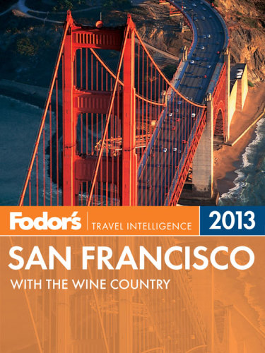 Fodor's 2013 San Francisco