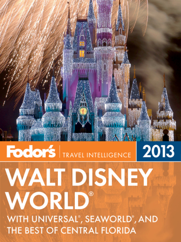 Fodor's Walt Disney World 2013