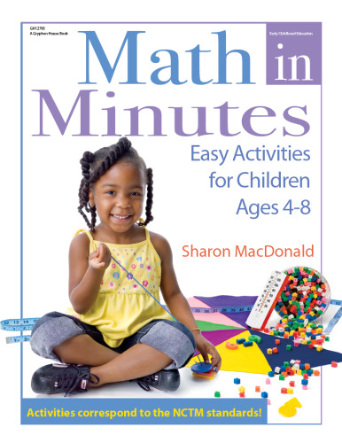 Math in Minutes: Easy Activities for Children Ages 4-8