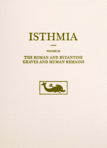 The Roman and Byzantine Graves and Human Remains