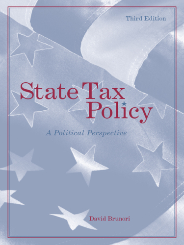 State Tax Policy: A Political Perspective