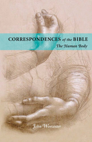 Correspondences of the Bible : Human Body: the Human Body