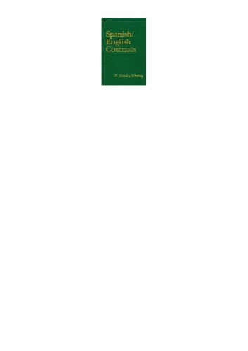 Spanish/English contrasts : a course in Spanish linguistics