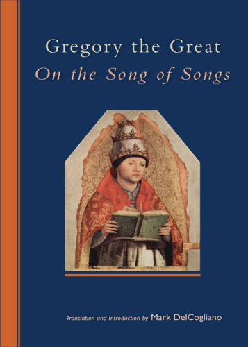 Gregory the Great: On the Song of Songs
