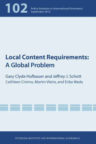 Local Content Requirements : A Global Problem