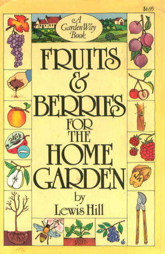 Fruits and berries for the home garden