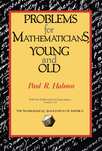 Problems for mathematicians, young and old