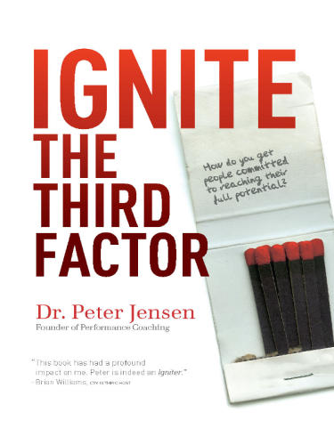 Ignite The Third Factor