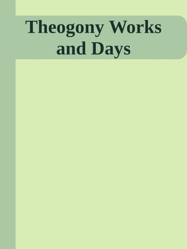 Theogony / Works and Days