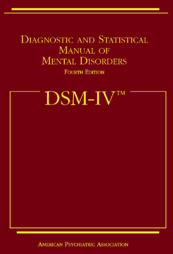 Dsm IV: Diagnostic and Statistical Manual of Mental Disorders