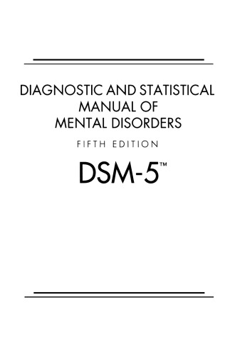 Diagnostic and Statistical Manual of Mental Disorders, Fifth Edition (DSM-5)