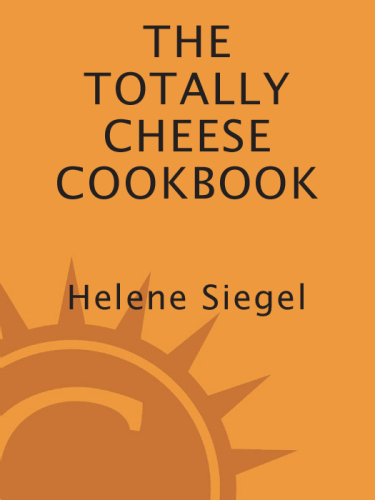Totally Cheese Cookbook