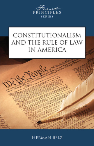 Constitutionalism and the Rule of Law in America