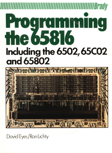 Programming the 65816 : including the 6502, 65C02 and 65802