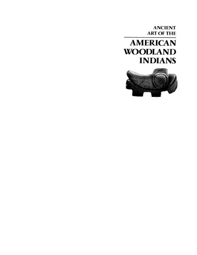 Ancient art of the American Woodland Indians