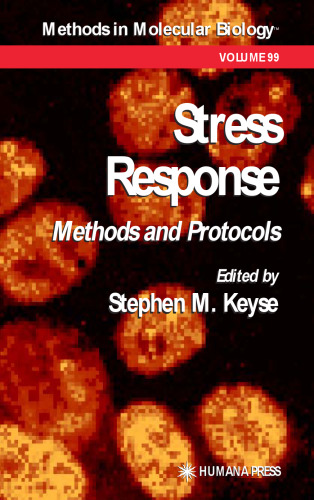Stress Response: Methods and Protocols