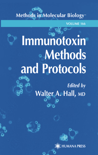 Immunotoxin Methods and Protocols (Methods in Molecular Biology, 166)